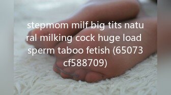 stepmom milf big tits natural milking cock huge load sperm taboo fetish (65073cf588709)