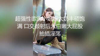 商场女厕全景偷拍多位漂亮小姐姐嘘嘘还有一位张开着大M脚在淫荡的阴毛上画着圈圈 (2)