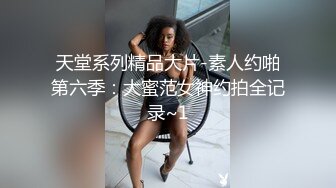 STP18885 3500网约外围女神，甜美乖巧能舌吻，大胸粉嫩干得头发凌乱好投入，刺激劲爆不可错过