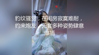 婚纱店操萝莉音小妹,休学大学生眼镜妹返场