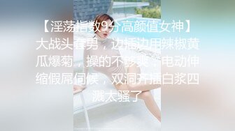 【淫荡指数9分高颜值女神】大战头套男，边插边用辣椒黄瓜爆菊，操的不够爽，电动伸缩假屌伺候，双洞齐插白浆四溅太骚了